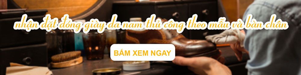 banner đặt đóng giày da nam đóng thủ công mới theo mẫu và theo chân